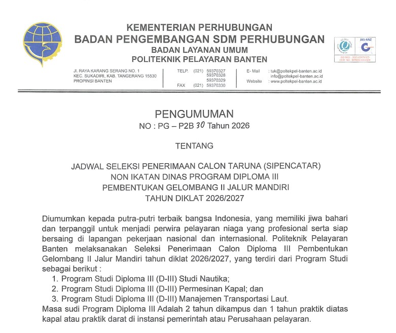 PENGUMUMAN JADWAL SELEKSI PENERIMAAN CALON TARUNA (SIPENCATAR) NON IKATAN DINAS PROGRAM DIPLOMA III PEMBENTUKAN GELOMBANG II JALUR MANDIRI TAHUN DIKLAT 2026/2027